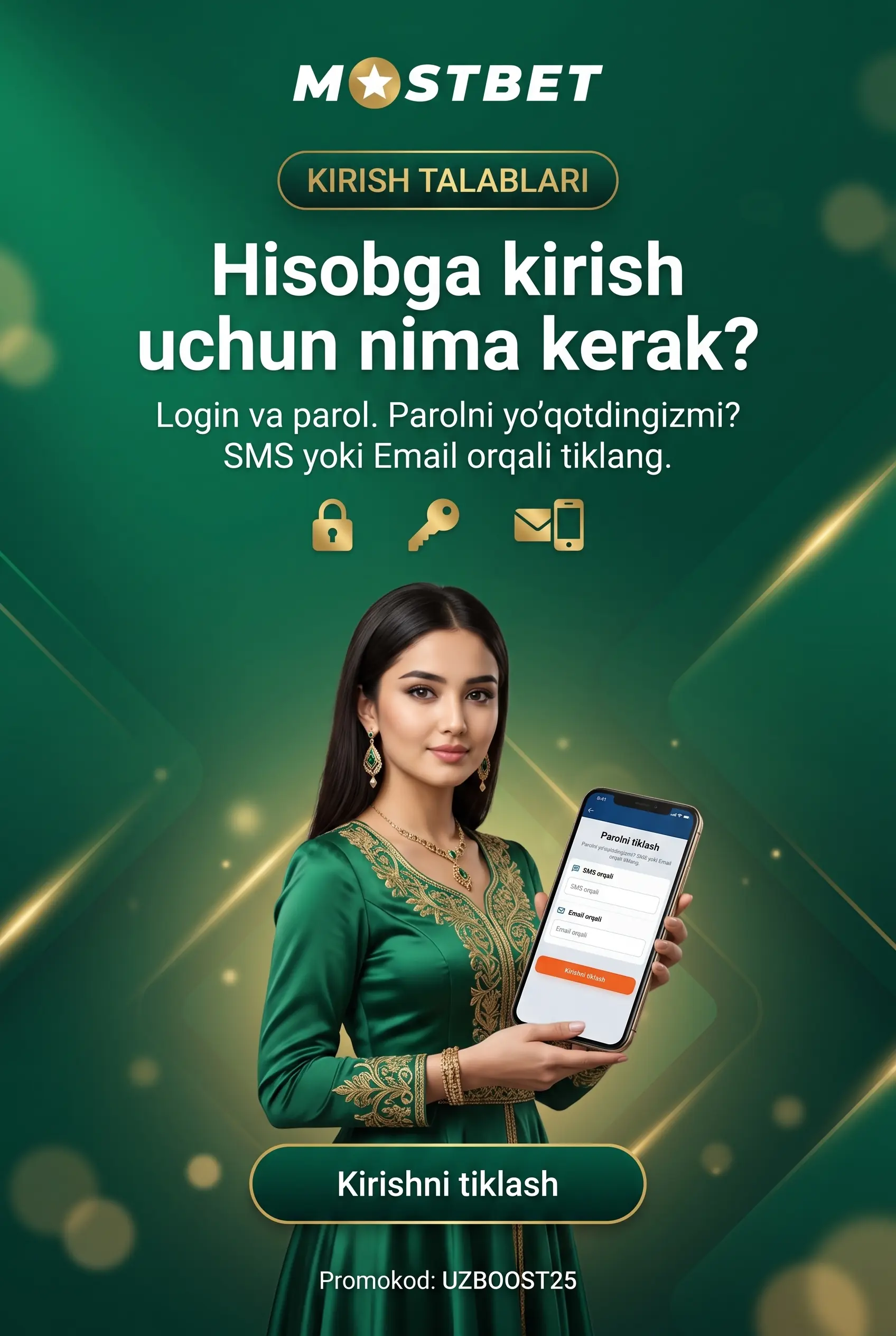 Mostbet akkauntiga kirish uchun nima kerak